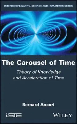 Bernard Ancori - Carousel of Time, Inbunden. Tillgänglighet: Lägg i varukorg