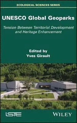 Yves Girault - UNESCO Global Geoparks, Inbunden. Tillgänglighet: Lägg i varukorg