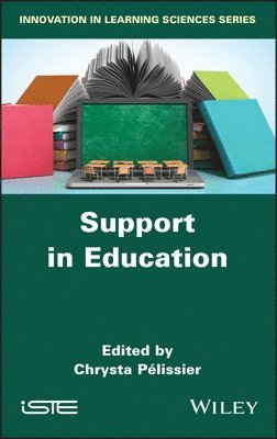 Chrysta Pelissier - Support in Education, Inbunden