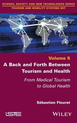 Back and Forth between Tourism and Health