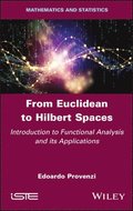 From Euclidean to Hilbert Spaces