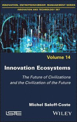 Michel Saloff-Coste - Innovation Ecosystems, Inbunden