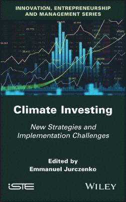 Emmanuel Jurczenko, Emmanuel Jurczenko - Climate Investing, Inbunden. Tillgänglighet: Lägg i varukorg
