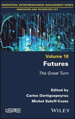 Carine Dartiguepeyrou, Carine Dartiguepeyrou, Michel Saloff-Coste - Futures, Inbunden