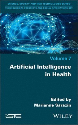 Marianne Sarazin, Marianne Sarazin - Artificial Intelligence in Health, Inbunden