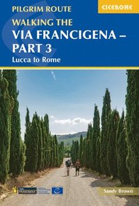 Walking the Via Francigena Pilgrim Route - Part 3