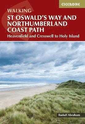Walking St Oswald's Way and Northumberland Coast Path by Rudolf Abraham