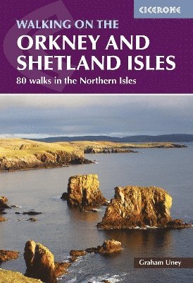 Graham Uney - Walking on the Orkney and Shetland Isles, Häftad. Tillgänglighet: Lägg i varukorg