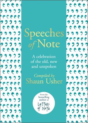 Shaun Usher - Speeches of Note, Inbunden