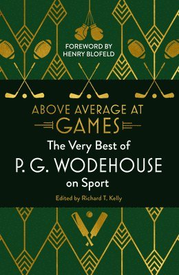 P.G. Wodehouse - Above Average at Games, Inbunden