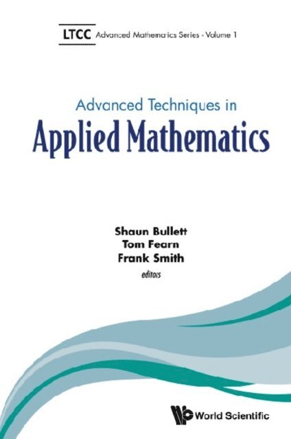Bullett Shaun Bullett, Fearn Tom Fearn, Smith Frank Smith - Advanced Techniques In Applied Mathematics, E-bok