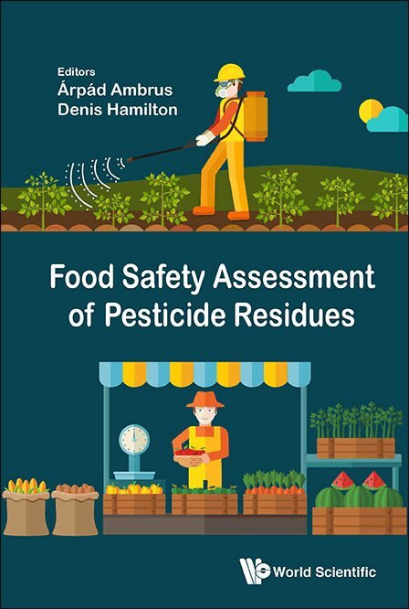 Ambrus Arpad, Árpád Ambrus, Denis Hamilton - FOOD SAFETY ASSESSMENT OF PESTICIDE RESIDUES, Inbunden. Tillgänglighet: Lägg i varukorg