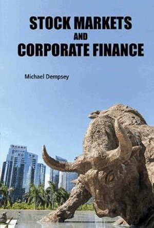 Michael Dempsey - STOCK MARKETS AND CORPORATE FINANCE, Inbunden