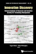 Innovation Discovery: Network Analysis Of Research And Invention Activity For Technology Management