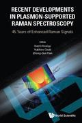 Recent Developments In Plasmon-supported Raman Spectroscopy: 45 Years Of Enhanced Raman Signals