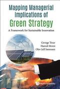 Mapping Managerial Implications Of Green Strategy: A Framework For Sustainable Innovation