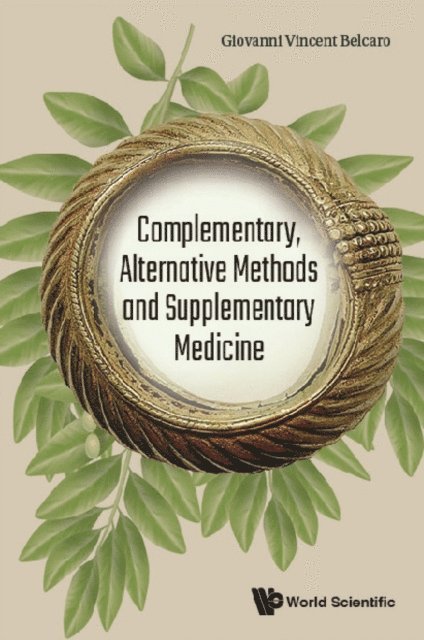 Belcaro Giovanni Vincent Belcaro - Complementary, Alternative Methods And Supplementary Medicine, E-bok