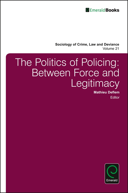 Mathieu Deflem - Politics of Policing, E-bok