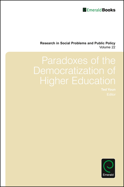 Ted I. K. Youn - Paradoxes of the Democratization of Higher Education, E-bok