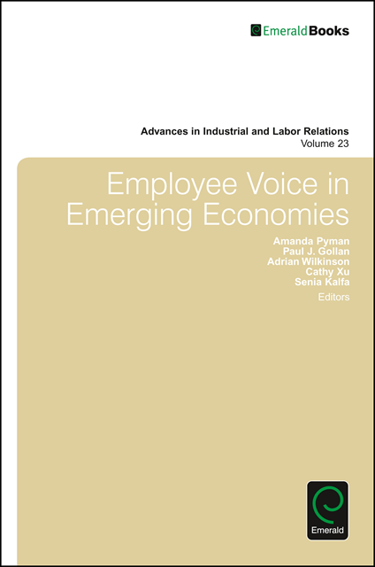 Senia Kalfa, Cathy Xu, Adrian Wilkinson, Paul J. Gollan, Amanda Pyman - Employee Voice in Emerging Economies, E-bok