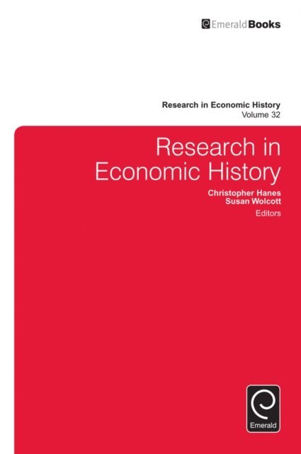 Susan Wolcott, Christopher Hanes - Research in Economic History, E-bok