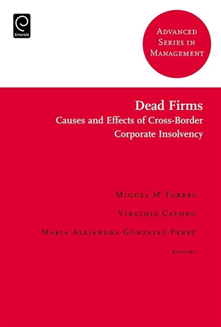 Maria Alejandra Gonzalez-Perez, Virginia Cathro, Miguel M. Torres - Dead Firms, E-bok