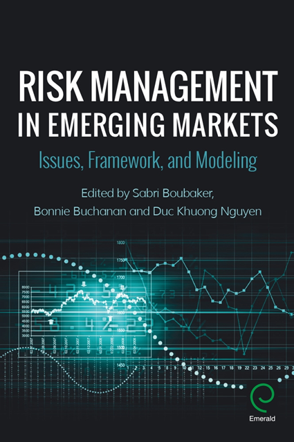 Duc Khuong Nguyen, Bonnie Buchanan, Sabri Boubaker - Risk Management in Emerging Markets, E-bok