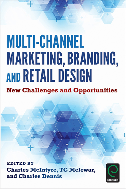 Charles Dennis, T C Melewar, Charles McIntyre - Multi-Channel Marketing, Branding and Retail Design, E-bok