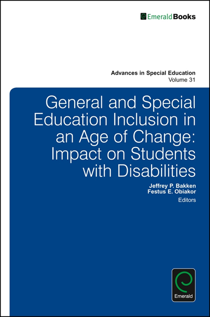 Festus E. Obiakor, Jeffrey P. Bakken - General and Special Education Inclusion in an Age of Change, E-bok