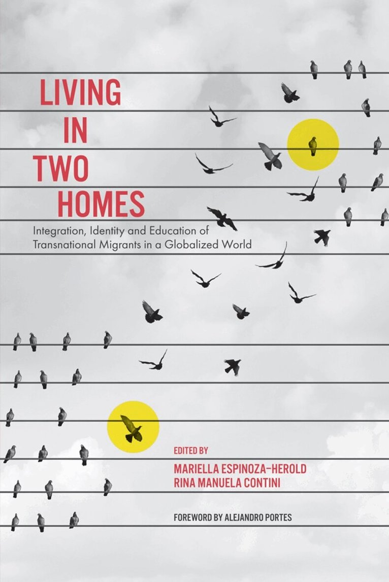 Mariella Espinoza Herold, Rina Manuela Contini - Living in Two Homes, Inbunden