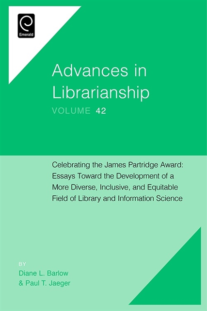 Paul T. Jaeger, Diane L. Barlow - Celebrating the James Partridge Award, E-bok