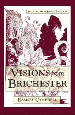 Ramsey Campbell - Visions from Brichester, Häftad