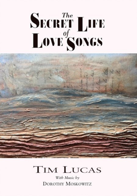Tim Lucas - Secret Life of Love Songs, E-bok