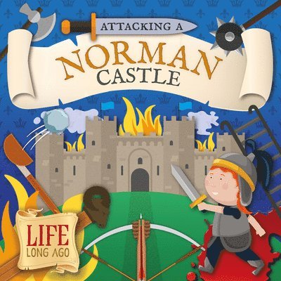 Robin Twiddy - Attacking a Norman Castle, Inbunden