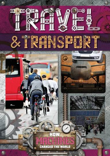 Robin Twiddy - Travel and Transport, Inbunden