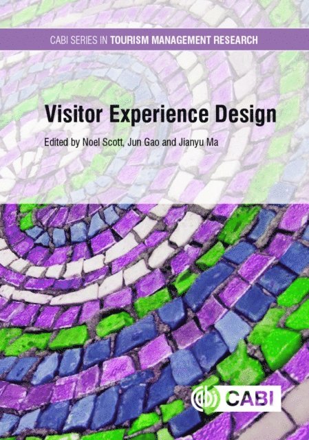 Noel Scott, Jun Gao, Jianyu Ma - Visitor Experience Design, E-bok