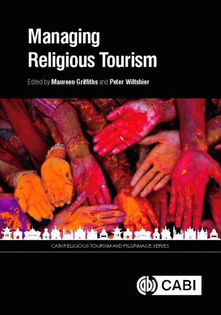 Maureen Griffiths, Peter Wiltshier - Managing Religious Tourism, E-bok