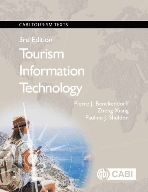 Pierre Benckendorff, Zheng Xiang, Pauline Sheldon - Tourism Information Technology, E-bok