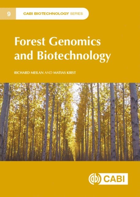 Richard Meilan, Matias Kirst - Forest Genomics and Biotechnology, E-bok
