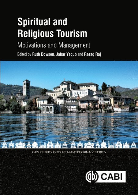 Ruth Dowson, Jabar Yaqub, Razaq Raj - Spiritual and Religious Tourism, E-bok