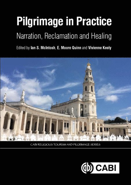 Ian S. McIntosh, E. Moore Quinn, Vivienne Keely - Pilgrimage in Practice, E-bok