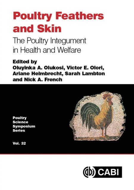 Oluyinka A Olukosi, Ariane Helmbrecht, Victor Olori, Nick French, Sarah Lambton - Poultry Feathers and Skin, E-bok