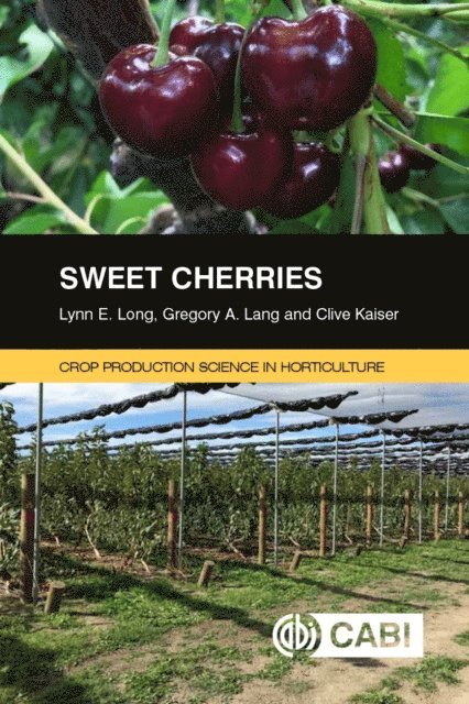 Lynn E Long, Gregory A Lang, Clive Kaiser - Sweet Cherries, E-bok