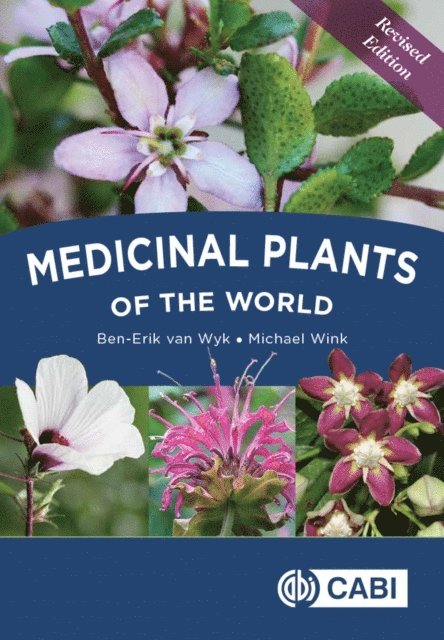 Ben-Erik van Wyk, Michael Wink - Medicinal Plants of the World, E-bok