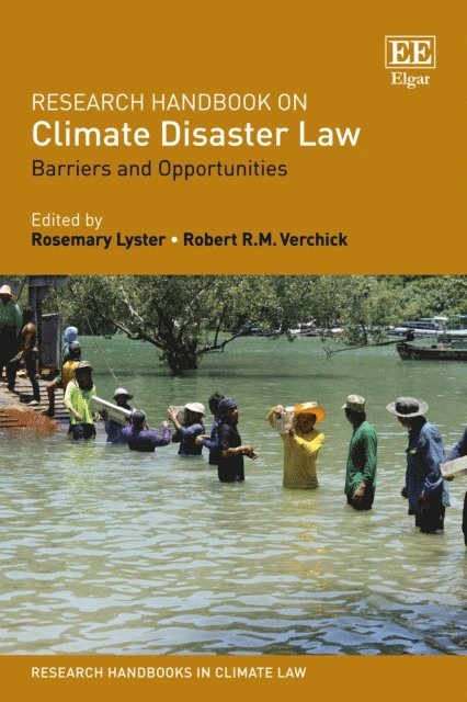 Robert R.M. Verchick, Rosemary Lyster - Research Handbook on Climate Disaster Law, E-bok