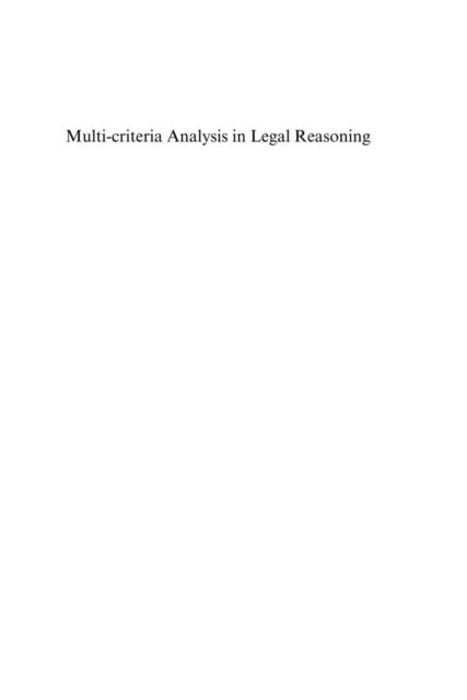 Bengt Lindell - Multi-criteria Analysis in Legal Reasoning, E-bok