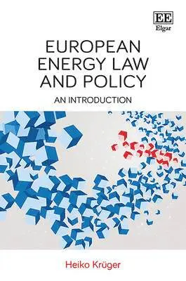 Heiko Krüger - European Energy Law and Policy, Inbunden. Tillgänglighet: Lägg i varukorg