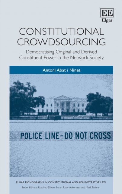 Antoni Abat i Ninet - Constitutional Crowdsourcing, E-bok