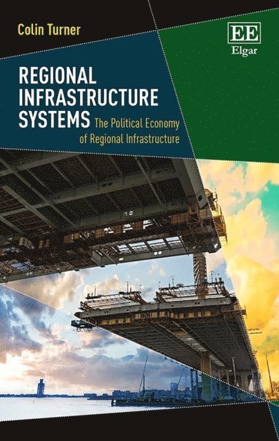 Colin Turner - Regional Infrastructure Systems, E-bok