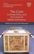The Crisis in Global Ethics and the Future of Global Governance